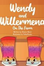 Wendy & Willermena On The Farm