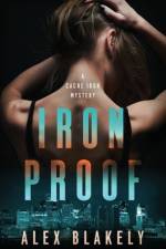 Iron Proof af Alex Blakely
