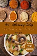 Anti - Inflammatory Cooking af Peter Voit