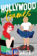 Hollywood Games af Evie Alexander