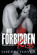 His Forbidden Kiss af Sherri Hayes