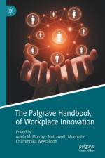 The Palgrave Handbook of Workplace Innovation