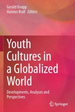 Youth Cultures in a Globalized World