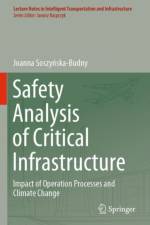 Safety Analysis of Critical Infrastructure af Joanna Soszynska-Budny