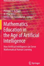 Mathematics Education in the Age of Artificial Intelligence