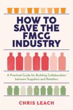 How to Save the FMCG Industry af Chris Leach