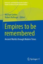 Empires to be remembered