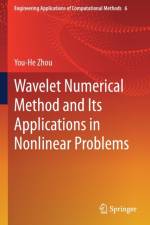 Wavelet Numerical Method and Its Applications in Nonlinear Problems af You-He Zhou