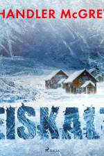 Eiskalt af Chandler McGrew