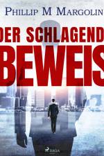 Der schlagende Beweis af Phillip M Margolin