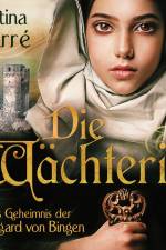 Die Wächterin - Das Geheimnis der Hildegard von Bingen af Bettina Darré