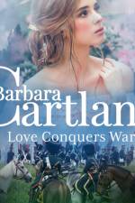 Love Conquers War (Barbara Cartland's Pink Collection 99) af Barbara Cartland