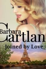 Joined by Love (Barbara Cartland's Pink Collection 96) af Barbara Cartland