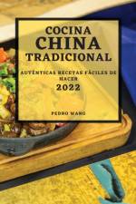 COCINA CHINA TRADICIONAL 2022 af WANG PEDRO WANG