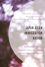 Japan as an Immigration Nation af Hidenori Sakanaka