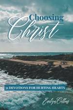 Choosing Christ af Evelyn Collins