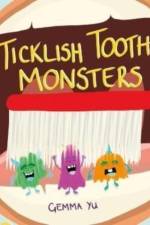 Ticklish Tooth Monsters af Gemma Yu