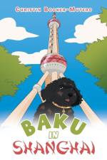 Baku in Shanghai af Christin Booker-Mutero