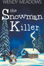 The Snowman Killer af Wendy Meadows