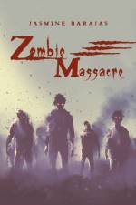 Zombie Massacre af Jasmine Barajas