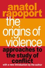 The Origins of Violence af Anatol Rapoport