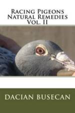 Racing Pigeons Natural Remedies Vol. II af Dacian Busecan