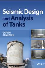 Seismic Design and Analysis of Tanks af Gian Michele (University di Pava Calvi