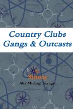Country Clubs - Gangs & Outcasts af Sirtony