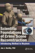 Scientific Foundations of Crime Scene Reconstruction af Ph.D. Nordby