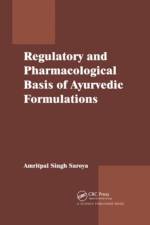Regulatory and Pharmacological Basis of Ayurvedic Formulations af Amritpal Singh