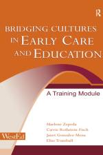 Bridging Cultures in Early Care and Education af Marlene Zepeda