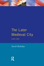 The Later Medieval City