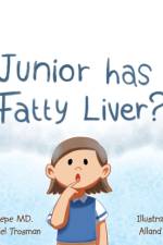 Junior Has Fatty Liver? af Trosman Gabriel Trosman