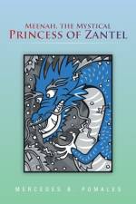Meenah, the Mystical Princess of Zantel af Mercedes B Pomales
