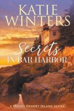 Secrets in Bar Harbor af Katie Winters