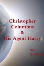 Christopher Columbus & His Agent Harry af Sirtony