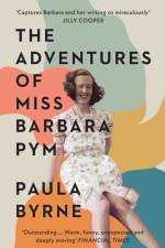 The Adventures of Miss Barbara Pym af Paula Byrne
