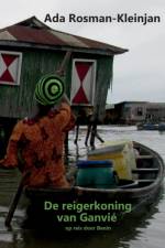 De reigerkoning van Ganvie af Ada Rosman-Kleinjan