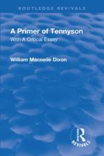 Revival: A Primer of Tennyson (1901) af Macneile Dixon