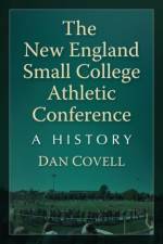 The New England Small College Athletic Conference af Dan Covell