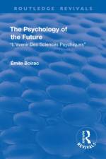 Revival: The Psychology of the Future (1918) af Emile Boirac