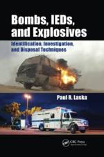 Bombs, IEDs, and Explosives af Paul R. Laska