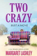 Two Crazy af Margaret Lashley