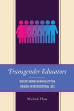 Transgender Educators af Michele Dow