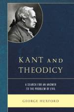 Kant and Theodicy af George Huxford