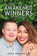 The Awakened Winners af Loida Dominguez
