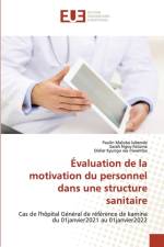 Evaluation de la motivation du personnel dans une structure sanitaire af Paulin Maloba Lubende