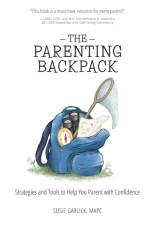 The Parenting Backpack af Susie Garlick