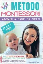 Metodo Montessori af Royall Rebecca