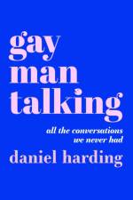 Gay Man Talking af Daniel Harding